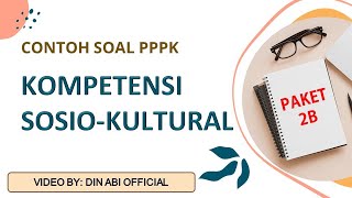 Contoh Soal Kompetensi SOSIO-KULTURAL untuk Calon PPPK 2021 - Paket 2B