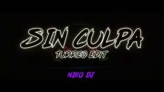 SIN CULPA (Turreo Edit) Duki, DrefQuila ✘ Niko DJ