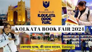 Kolkata Book Fair 2024 | 47th International Kolkata Book Fair 2024 | First Look 📚 | Timing details