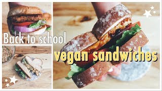 Vegan Sandwiches for Back to School + Work 2019