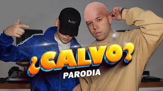 ¿¿CALVOOO?? 👨🏻‍🦲🤣 Parodia "QUEVEDO - BZRP Music Sessions"