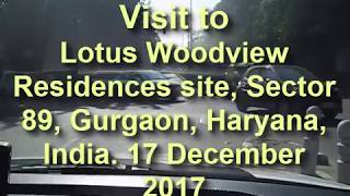 Lotus Green Woodview Residences (Sector 89, Gurgaon, Haryana, India), 17 December 2017