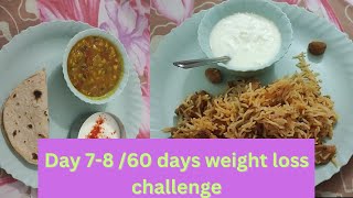 Day 7-8/60 days weight loss challenge | May weight loss challenge