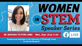 Women in STEM Speaker Series: Dr. Natasha Tilston-Lunel