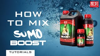 How to mix SHOGUN Sumo boost - Flowering Booster