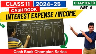 Interest Expense | Double Column Cash Book | Class 11 Accounts | Chapter 10 | Part 9