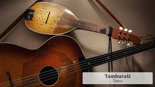 Tamburasi - Tajna