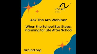 When the School Bus Stops: Planning for Life After School