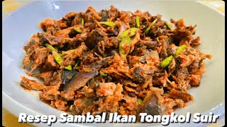 RESEP SUWIR TONGKOL PETE