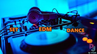 ⭐SET MIX EDM DANCE CLUB | by ❌ [DJ VYGER]