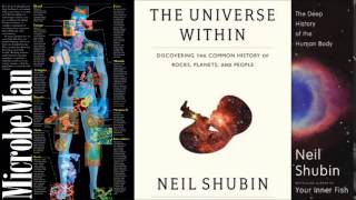 The Universe Within - Neil Shubin interview