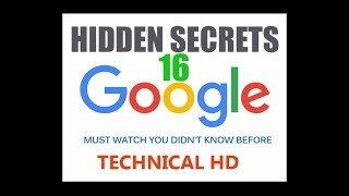 Top 16 GOOGLE Tricks and Cool Things about Google