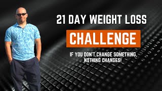 21 Day Weight Loss Challenge January 2023 - How It Works And Tips For Staying On Track