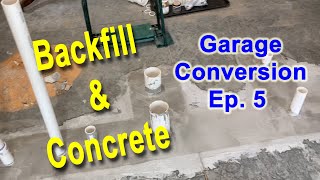 How to backfill a plumbing trench in concrete slab | From Garage to Apartment | Episode 5