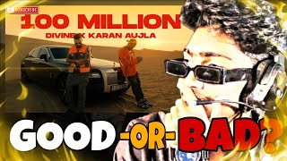 100 Million - DIVINE, Karan Aujla | Official Music Video | REACTION