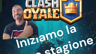 CLASH ROYALE INIZIAMO LA NUOVA STAGIONE #clashroyale #gameplay #gamers