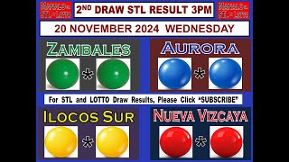 STL 2ND Draw 3PM Result Zambales  Aurora  Ilocos Sur Nueva Vizcaya 20 November 2024 WEDNESDAY