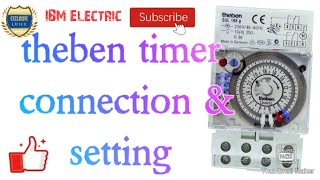 theben timer connection and setting... # IBM Electric /  https://bit.ly/2XNTTXg