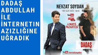 YOUTUBE CANLI YAYIN / DADAŞ ABDULLAH GELGEÇ