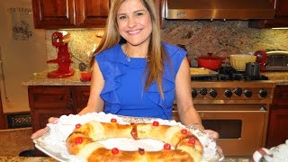 💖 Rosca De Reyes Recipe ( Receta ) by Mommy Is A Chef Episode 30