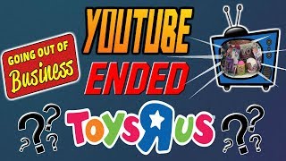 YouTube Ended Toys R Us? | Why Toys R Us Is Going Out Of Business