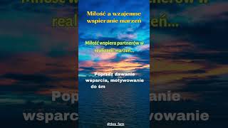 FAKTY O  MIŁOŚCI I RELACJACH - Miłość a wzajemne wspieranie marzeń