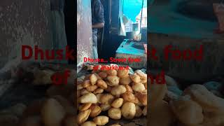 Dhuska| Street Food of Jharkhand