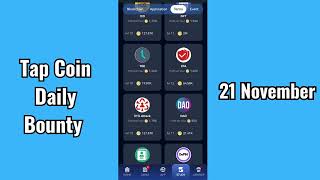 Tap Coin Daily Bounty 21 November| Tap Coin Daily Combo Today 21 November | Daily Combo Tap Coin