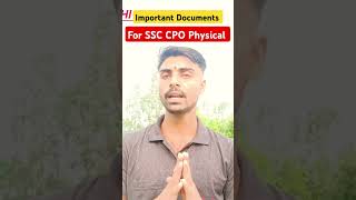 SSC CPO Physical important Documents ✅ #ssccpo #ssccporesult #ssccgl #cgl