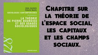 La théorie de Pierre Bourdieu et ses usages sociologiques, Anne Jourdain et Sidonie Naulin. Ep 4