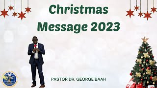 Sermon: Christmas Message 2023