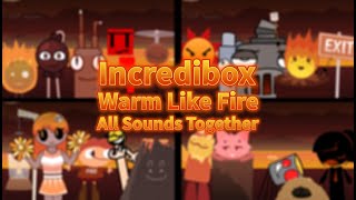 Incredibox Cocrea | Warm Like Fire | All Sounds Together