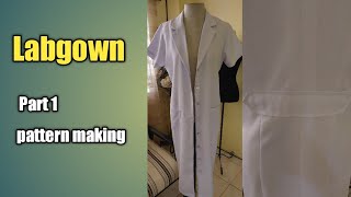 How to make Labgown (Pattern Making)