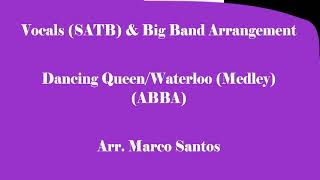 Dancing Queen/Waterloo (Medley) ABBA - Solo Voices/Choral (SATB) & Big Band Arrangement