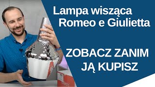 ☀️ Lampa wisząca Zafferano Romeo e Giulietta. Zobacz zanim ją kupisz... Unboxing