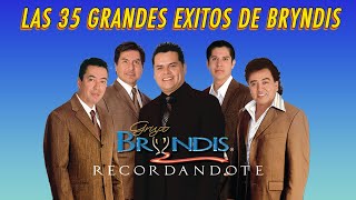 Grupo Bryndis · Todos sus Grandes Éxitos