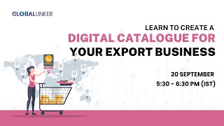 Learn to Create a Digital Catalogue for Your Export Business | 20 Sep 2023