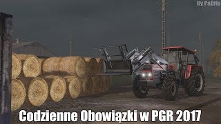 Codzienne Obowiązki w PGR! - || Farming Simulator 17 ||