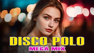 lipiec 2023 🔥 nowość 🔥 disco polo w remixach 2023 🔥 składanka disco polo 2023 🔥 disco polo 2023