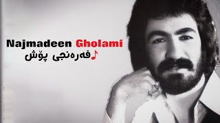 Najmadeen Ghulamy - Faranjy Posh فه‌ره‌نجی پۆش