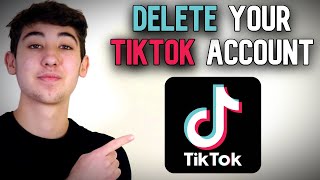 How to Delete Your TikTok Account Permanently 2022