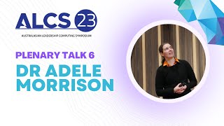 Dr Adele Morrison - ALCS 2023