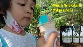 Main di Setu Cikaret 😁 Makan Es Krim🍦Asyik 💞 | Tiva Bristia Shanum