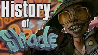 The History of Shade - Borderlands