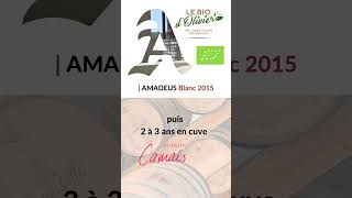 Cuvées Amadeus le bio d'Olivier - domaine camïssette -13510 Eguilles