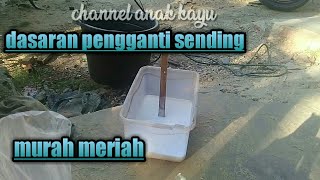 Dasaran pengganti sending - murah meriah