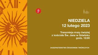 Transmisja LIVE mszy świętej z kościoła św. Jana w Gdańsku