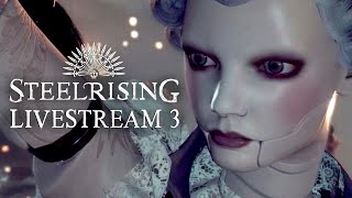 🔴LIVE Prison Break!【 Steelrising 】 Stream 3 (Ending) ► PS5 Blind Playthrough