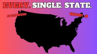 I NAMED EVERY U.S. STATE! | [2:41.23] | SPEEDRUN!