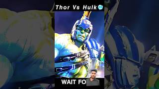 Thor vs hulk #marvel #thorvshulk #thor #helavsghostriderwhowillwin #avengers #mcushorts#marvelmovies